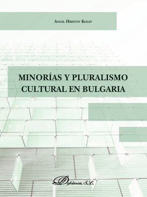 cover image of Minorías y pluralismo cultural en Bulgaria